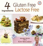 4 Ingredients Gluten Free Lactose Free (eBook, ePUB)