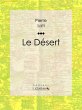 Le Désert (eBook, ePUB) - Bild 1