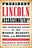President Lincoln Assassinated!! (eBook, ePUB)