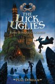 The Luck Uglies: Fork-Tongue Charmers (eBook, ePUB)