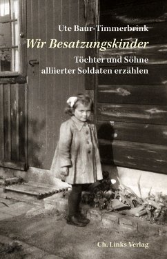 Wir Besatzungskinder (eBook, ePUB) - Baur-Timmerbrink, Ute