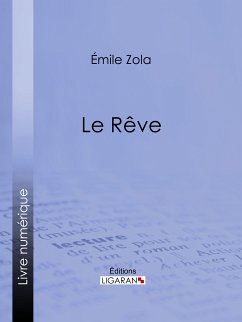 Le Rêve (eBook, ePUB) - Ligaran; Zola, Émile