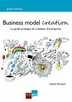 Business Model Creation (eBook, ePUB) - Racquez, Sophie