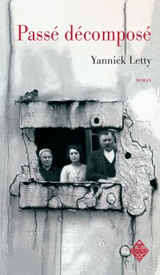 Passé décomposé (eBook, ePUB) - Letty, Yannick