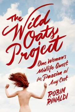 The Wild Oats Project (eBook, ePUB) - Rinaldi, Robin