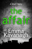 The Affair (A Short Story) (eBook, ePUB)