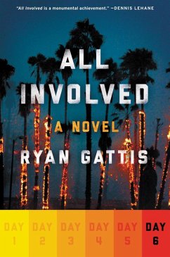 All Involved: Day Six (eBook, ePUB) - Gattis, Ryan