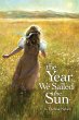 The Year We Sailed the Sun (eBook, ePUB) - Bild 1