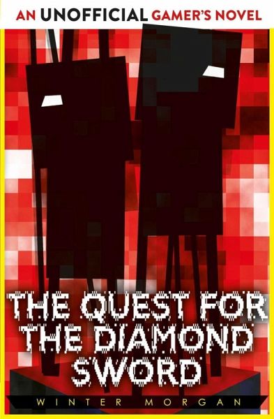The Quest for the Diamond Sword (eBook, ePUB) The Quest for the Diamond Sword (eBook, ePUB)