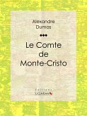 Le Comte de Monte-Cristo (eBook, ePUB)