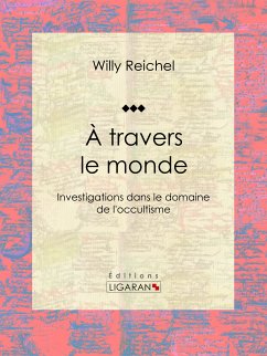 À travers le monde (eBook, ePUB) - Reichel, Willy