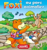Foxi au parc animalier (eBook, ePUB)