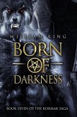 Born of Darkness (Kormak Book Seven) (eBook, ePUB)