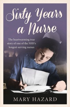 Sixty Years a Nurse (eBook, ePUB) - Hazard, Mary