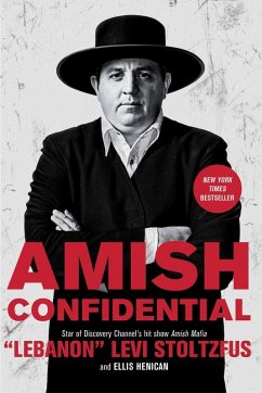 Amish Confidential (eBook, ePUB) - Stoltzfus, "Lebanon" Levi; Henican, Ellis