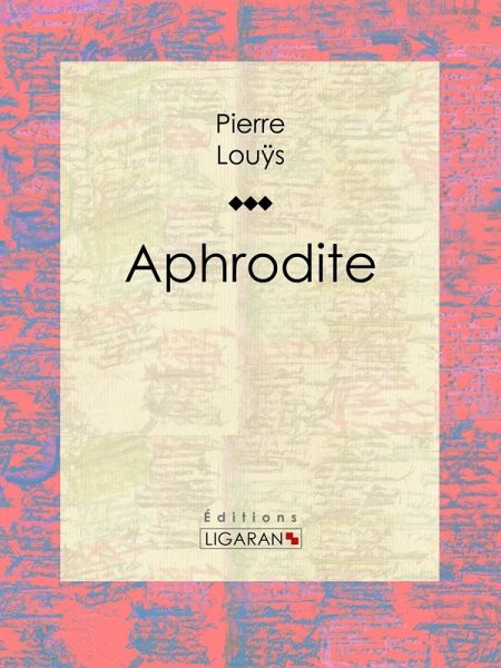 Aphrodite (eBook, ePUB) Aphrodite (eBook, ePUB)