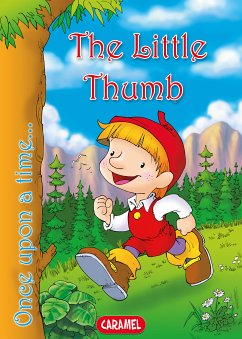 The Little Thumb (eBook, ePUB) - Christian Andersen, Hans; Lopez Pastor, Jesús; Once Upon a Time