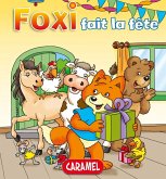 Foxi fait la fête (eBook, ePUB)