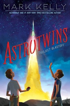 Astrotwins -- Project Blastoff (eBook, ePUB) - Kelly, Mark