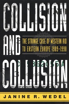 Collision and Collusion (eBook, ePUB) - Wedel, Janine R.