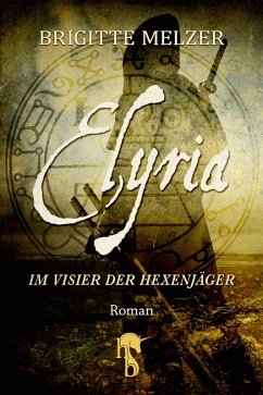 Elyria (eBook, ePUB) - Melzer, Brigitte