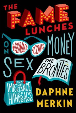 The Fame Lunches (eBook, ePUB) - Merkin, Daphne