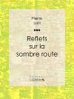 Reflets sur la sombre route (eBook,... - Bild 1