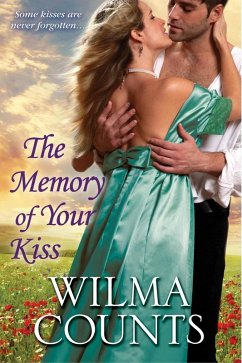 The Memory of Your Kiss (eBook, ePUB) - Counts, Wilma