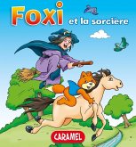 Foxi et la sorcière (eBook, ePUB)