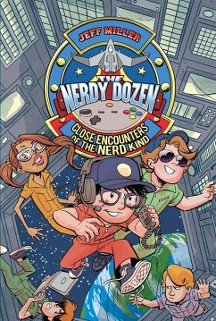 The Nerdy Dozen #2: Close Encounters of the Nerd Kind (eBook, ePUB) - Miller, Jeff