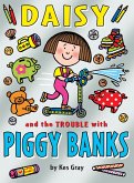 Daisy and the Trouble with Piggy Banks (eBook, ePUB)