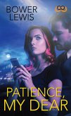 Patience, My Dear (eBook, ePUB)