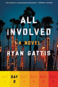All Involved: Day Two (eBook, ePUB) - Gattis, Ryan