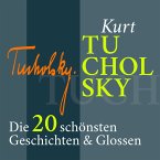 Kurt Tucholsky: Satirisches, Lustiges, Nachdenkliches (MP3-Download)