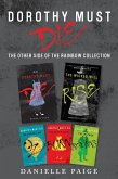 Dorothy Must Die: The Other Side of the Rainbow Collection (eBook, ePUB)