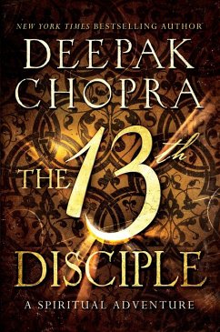 The 13th Disciple (eBook, ePUB) - Chopra, Deepak