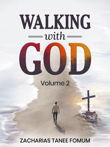 Walking With God (The Spirit-Filled Life, #3) (eBook, ePUB)