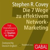 Die 7 Wege zu effektivem Network-Marketing (MP3-Download)