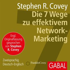 Die 7 Wege zu effektivem Network-Marketing (MP3-Download) - Covey, Stephen R.