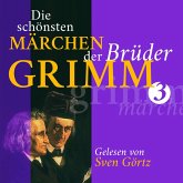 Die schönsten Märchen der Brüder Grimm III (MP3-Download)