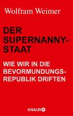 Der Supernanny-Staat (eBook, ePUB)
