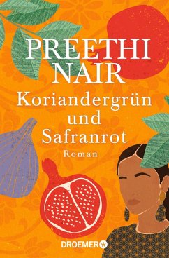 Koriandergrün und Safranrot (eBook, ePUB) - Nair, Preethi
