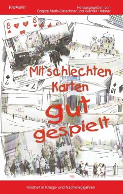 Mit schlechten Karten gut gespielt (eBook, ePUB) - Hübner, Werner; Muth-Oelschner, Brigitte