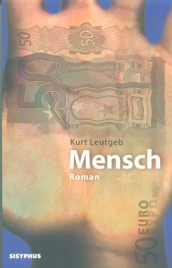 Mensch (eBook, ePUB) - Leutgeb, Kurt