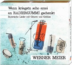 Cover Wann kriagstn scho amoi an Radiergummi gschenkt