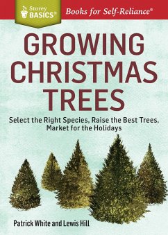 Growing Christmas Trees (eBook, ePUB) - White, Patrick; Hill, Lewis