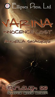 Varina: Innocence Lost (Furlough 99, #1) (eBook, ePUB) - Skaggs, Angela