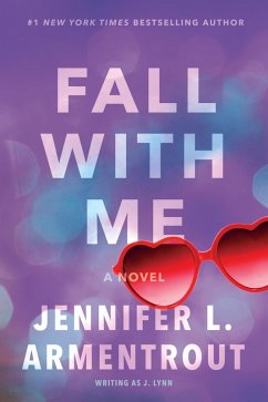 Fall With Me (eBook, ePUB) - Armentrout, Jennifer L.