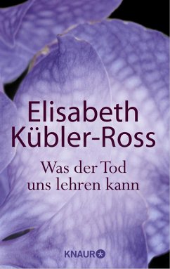 Was der Tod uns lehren kann (eBook, ePUB) - Kübler-Ross, Elisabeth