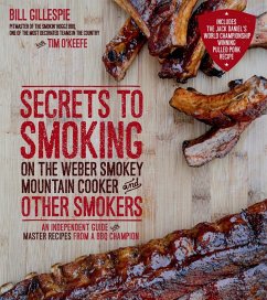 Secrets to Smoking on the Weber Smokey Mountain Cooker and Other Smokers (eBook, ePUB) - Gillespie, Bill